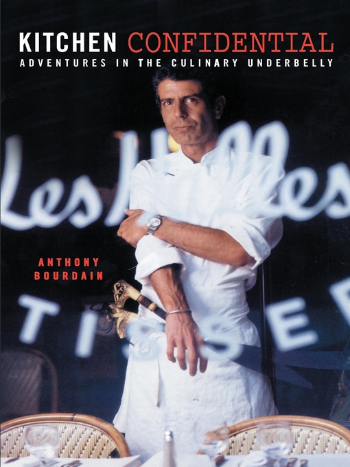 Title details for Kitchen Confidential by Anthony Bourdain - Wait list